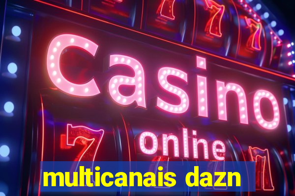 multicanais dazn